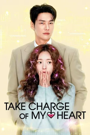 Take Charge of My Heart 2026 Season 1 Hindi - Korean Audio [ALL Episodes]